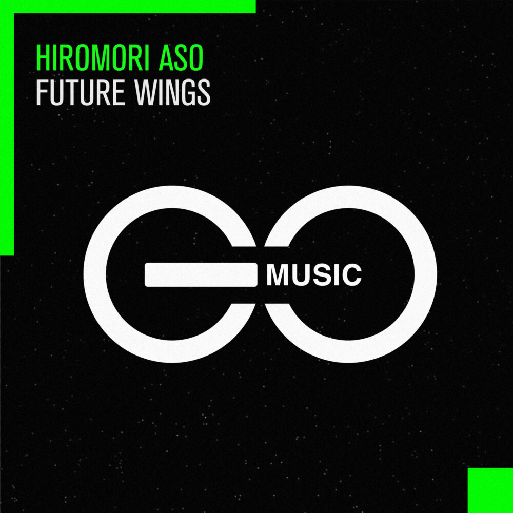 Hiromori Aso – Future Wings [GO Music]