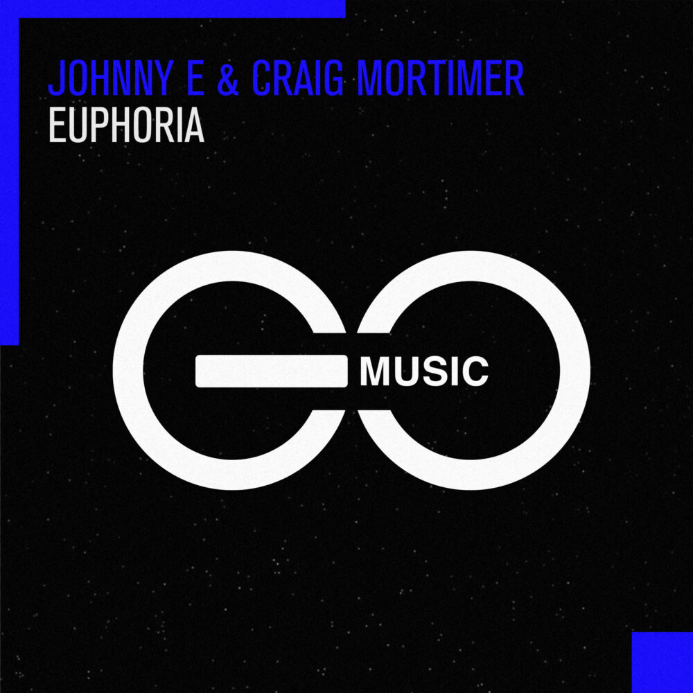 Johnny E & Craig Mortimer – Euphoria [GO Music]